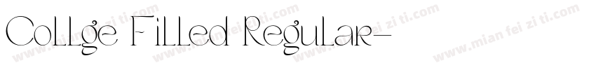Collge Filled Regular字体转换